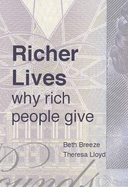 Richer Lives: Why Rich People Give