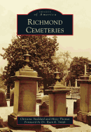 Richmond Cemeteries - Stoddard, Christine, and Thomas, Misty, and Smith, Dr. (Foreword by)