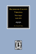 Richmond County, Virginia 1668-1853, Marriages of