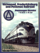 Richmond, Fredericksburg and Potomac Railroad's Passenger Service, 1937-1973