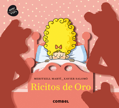 Ricitos de Oro - Marti, Meritxell, and Salomo, Xavier (Illustrator)