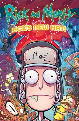 Rick and Morty: Rick's New Hat - Firer, Alex, and Stern, Sarah