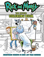 Rick and Morty: Sometimes Science Is More Art Than Science: The Official Colouring Book