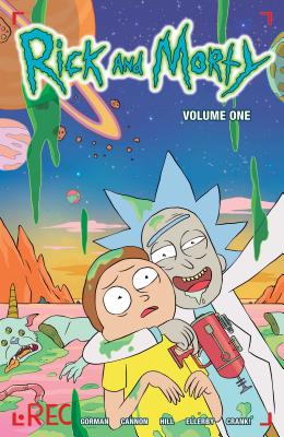 Rick and Morty Vol. 1 - Gorman, Zac