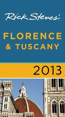 Rick Steves' Florence & Tuscany - Steves, Rick, and Openshaw, Gene