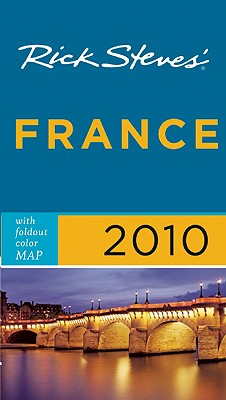 Rick Steves' France - Steves, Rick, and Smith, Steve