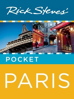 Rick Steves' Pocket Paris - Steves, Rick, and Smith, Steve, and Openshaw, Gene