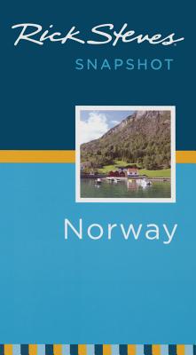 Rick Steves Snapshot Norway - Steves, Rick