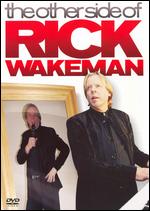 Rick Wakeman: The Other Side of Rick Wakeman - Robert Garofalo