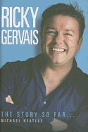 Ricky Gervais: The Story So Far...