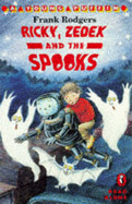 Ricky, Zedex and the Spooks