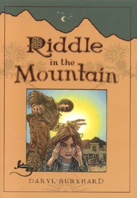 Riddle in the Mountain - Burkhard, Daryl, and Burkhard, Darryl