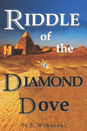 Riddle of the Diamond Dove: Arkana Archaeology Mystery Thriller Series #4