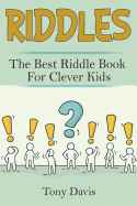 Riddles: The best riddle book for clever kids