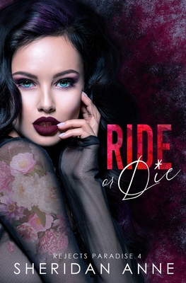 Ride or Die - Anne, Sheridan