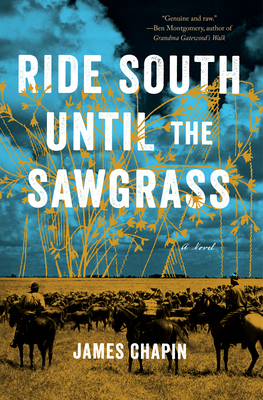 Ride South Until the Sawgrass - Chapin, James