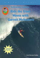 Ride the Giant Waves with Garrett McNamara