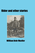 Rider and Other Stories