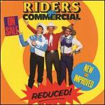 Riders Go Commercial - Riders in the Sky