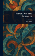 Riders of the Silences