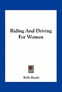 Riding And Driving For Women - Beach, Belle