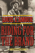 Riding for the Brand: A Western Trio