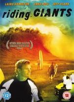 Riding Giants - Sam George; Stacy Peralta