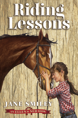 Riding Lessons (an Ellen & Ned Book) - Smiley, Jane