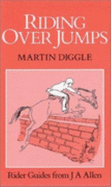 Riding Over Jumps - Diggle, Martin