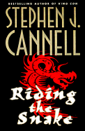 Riding the Snake - Cannell, Stephen J