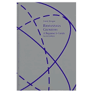 Riemannian Geometry: A Beginners Guide, Second Edition - Morgan, Frank