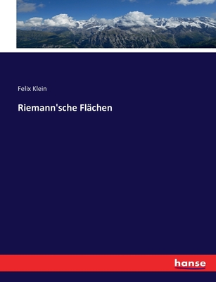 Riemann'sche Fl?chen - Klein, Felix