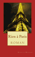 Rien  Paris: roman