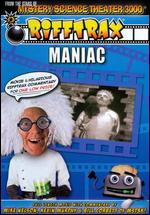 RiffTrax: Maniac - Dwain Esper