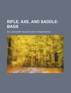 Rifle, Axe, and Saddle-Bags