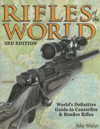 Rifles of the World - Walter, John