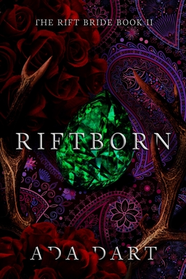 Riftborn: A Gothic Reverse Harem - Dart, Ada