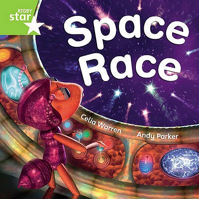 Rigby Star Independent Green Reader 3 Space Race - Warren, Celia