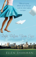 Right Before Your Eyes - Shanman, Ellen