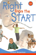 Right from the Start: A Parent's Guide to the Young Child's Faith Development