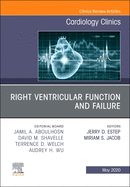 Right Ventricular Function and Failure, an Issue of Cardiology Clinics: Volume 38-2