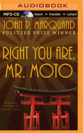 Right You Are, Mr. Moto
