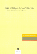 Rights of Children in the Nordic Welfare States: Conceptual & Empirical Enquiries