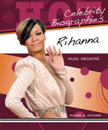 Rihanna: Music Megastar