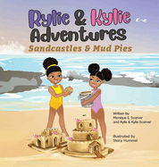 Riley & Kiley Adventures: Sandcastles and Mudpies