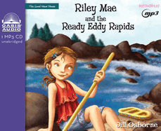 Riley Mae and the Ready Eddy Rapids: Volume 2