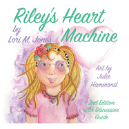 Riley's Heart Machine: Second Edition