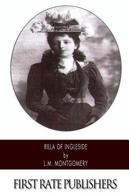 Rilla of Ingleside - Montgomery, L M