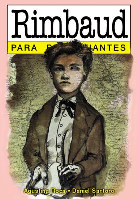 Rimbaud - Para Principiantes - Roca, Agustina, and Santoro, Daniel