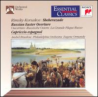 Rimsky-Korsakov: Sherherazade; Russian Easter Overture; Capriccio espagnol - Anshel Brusilow (violin); Philadelphia Orchestra; Eugene Ormandy (conductor)